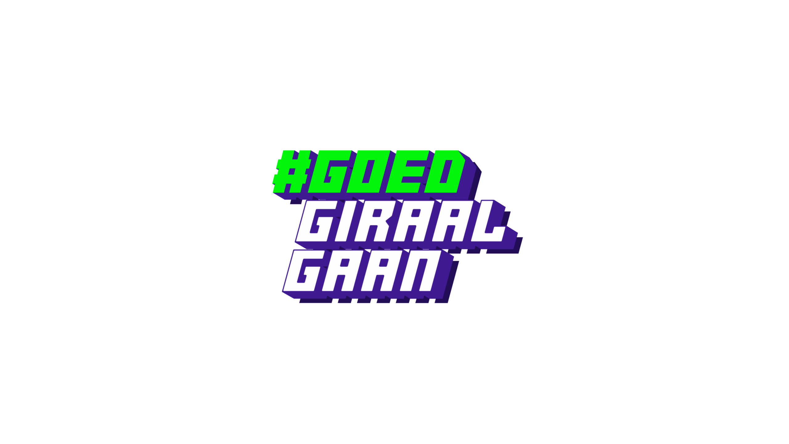 Campagnelogo met hashtagtekst ‘#GOED GIRAAL GAAN’ in felgroene en witte pixelletters.