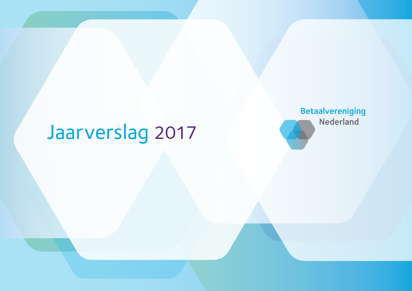 Voorpagina Jaarverslag 2017 van Betaalvereniging Nederland met logo en abstracte blauw-witte vlakken.